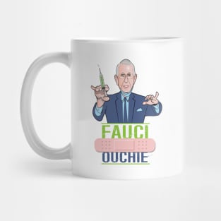 Fauci Ouchie Mug